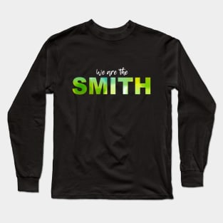 WE ARE SMITH (white) Long Sleeve T-Shirt